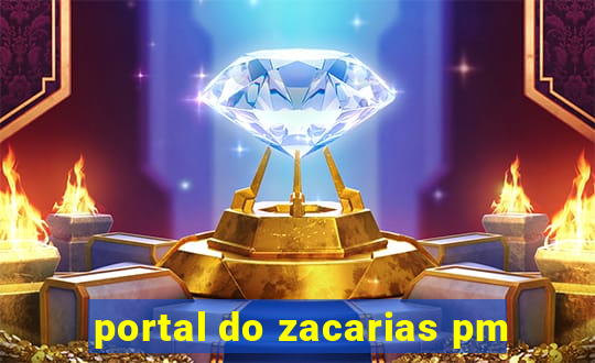 portal do zacarias pm